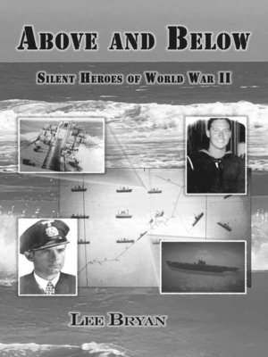 cover image of Above and Below: Silent Heroes of World War II